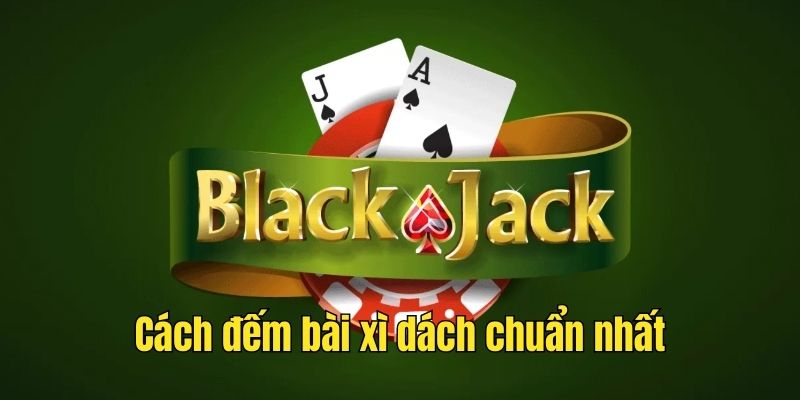 cách đếm bài xì dách